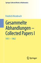 Gesammelte Abhandlungen Collected Papers I