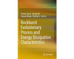 Rockburst Evolutionary Process and Energy Dissipation Characteristics