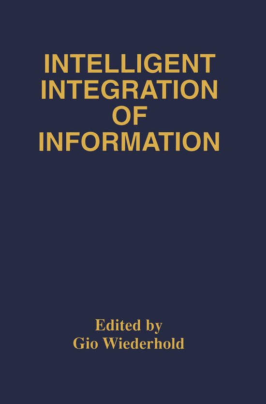 Intelligent Integration of Information - cover