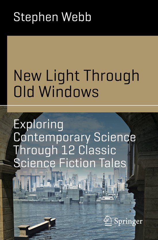 Science and Fiction- New Light Through Old Windows: Explorin ... - cover