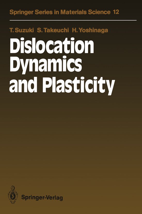 Dislocation Dynamics and Plasticity | 9783642757761 | Taira Suzuki ...
