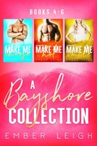 Bayshore 4 - The Bayshore Series: Book 4-6