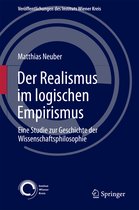 Veröffentlichungen des Instituts Wiener Kreis- Der Realismus im logischen Empirismus