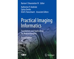 Practical Imaging Informatics