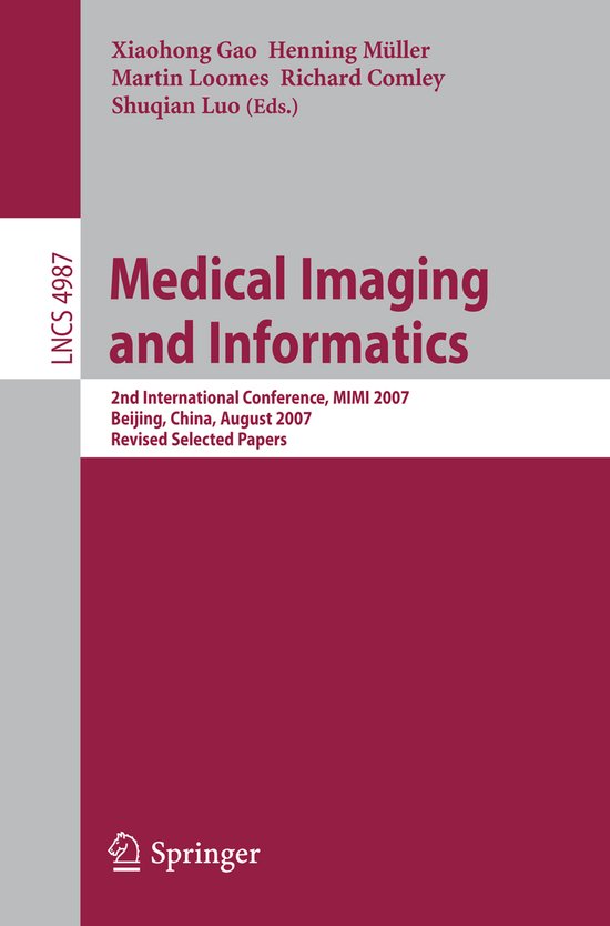 Lecture Notes in Computer Science4987- Medical Imaging and I ... - cover