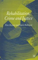 Rehabilitation Crime and Justice