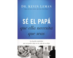 Se El Papa Que Ella Necesita Que Seas