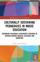 Routledge Research in Arts Education- Culturally Sustaining Pedagogies in Music Education