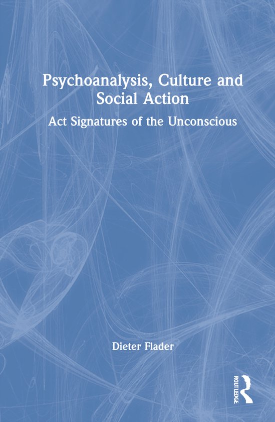 Psychoanalysis, Culture and Social Action - cover