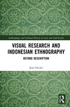 Anthropology and Cultural History in Asia and the Indo-Pacific- Visual Research and Indonesian Ethnography