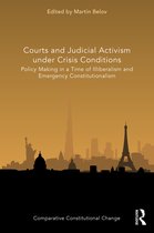 Comparative Constitutional Change- Courts and Judicial Activism under Crisis Conditions