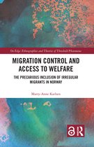 On Edge: Ethnographies and Theories of Threshold Phenomena- Migration Control and Access to Welfare