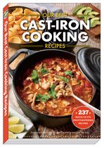 Our Best Recipes- Our Best Cast Iron Cooking Recipes