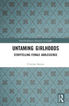 Interdisciplinary Research in Gender- Untaming Girlhoods