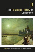 Routledge Histories-The Routledge History of Loneliness