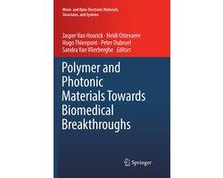 Micro- and Opto-Electronic Materials, Structures, and Systems- Polymer and Photonic Materials Towards Biomedical Breakthroughs