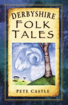 Derbyshire Folk Tales
