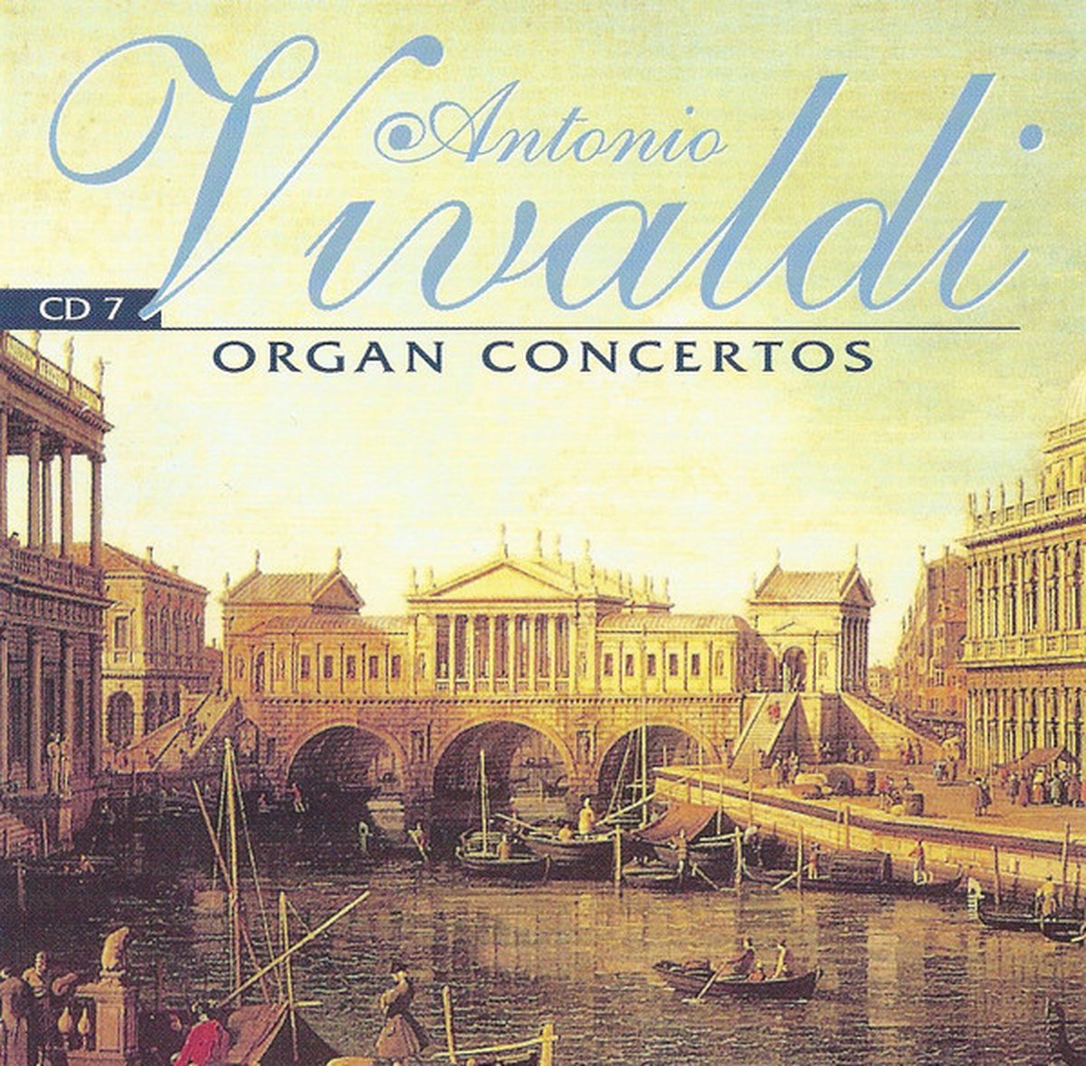 Antonio Vivaldi - Organ Concertos,