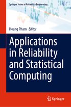 Springer Series in Reliability Engineering- Applications in Reliability and Statistical Computing