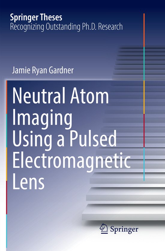Springer Theses- Neutral Atom Imaging Using a Pulsed Electro ... - cover