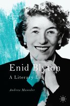 Literary Lives- Enid Blyton