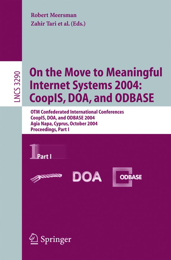 On the Move to Meaningful Internet Systems 2004: CoopIS, DOA ... - cover