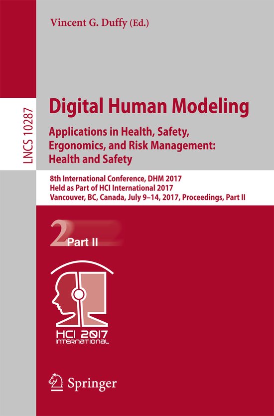 Digital Human Modeling. Applications in Health, Safety, Ergo ... - cover