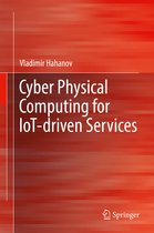 Cyber Physical Computing for IoT driven Services