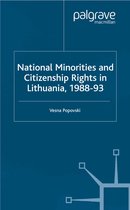 National Minorities and Citizenship Rights in Lithuania 1988 93