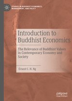Studies in Buddhist Economics, Management, and Policy- Introduction to Buddhist Economics