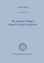 Phaenomenologica-The Question of Being in Husserl’s Logical Investigations