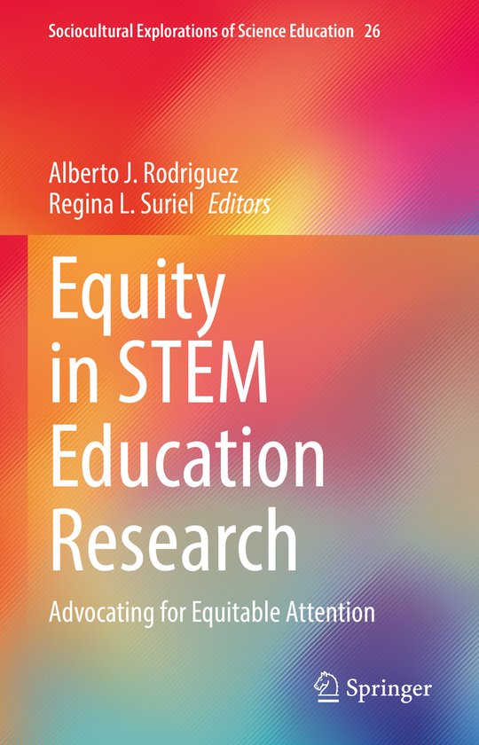 Sociocultural Explorations of Science Education Equity in STEM