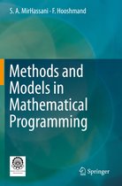 Methods and Models in Mathematical Programming