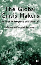 The Global Crisis Makers