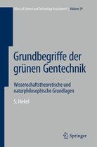 Ethics of Science and Technology Assessment- Grundbegriffe der grünen Gentechnik