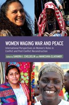 Women Waging War And Peace