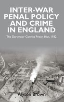 Inter-War Penal Policy And Crime In England