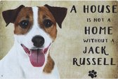 Wandbord Honden - A House Is Not A Home Without A Jack Russel
