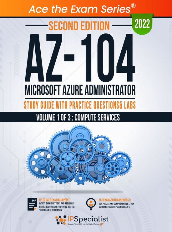AZ-104: Microsoft Azure Administrator: Study Guide with Practice ...