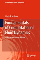 Fluid Mechanics and Its Applications 135 - Fundamentals of Computational Fluid Dynamics