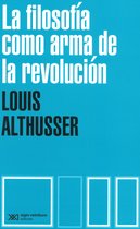 Biblioteca del pensamiento socialista - La filosofía como arma de la revolución