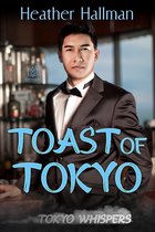 Tokyo Whispers - Toast of Tokyo