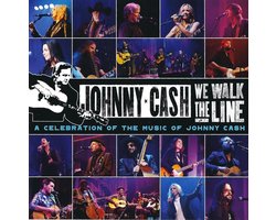 We Walk The Line: A Celebration Of The Music Of