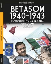 Storia 94 - Betasom 1940-1943 - Vol. 2