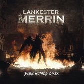 Lankester Merrin - Dark Mother Rises (CD)