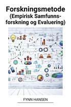 Forskningsmetode (Empirisk Samfunnsforskning og Evaluering)