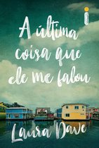 A última coisa que ele me falou (Livro que deu origem à série da Apple TV)