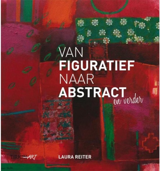 Cover van het boek 'Van figuratief naar abstract' van Laura Reiter