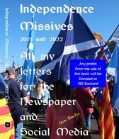 Independence Missives 2021 and 2022