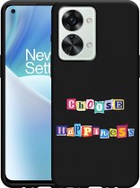 OnePlus Nord 2T Hoesje Zwart Choose Happiness - Designed by Cazy